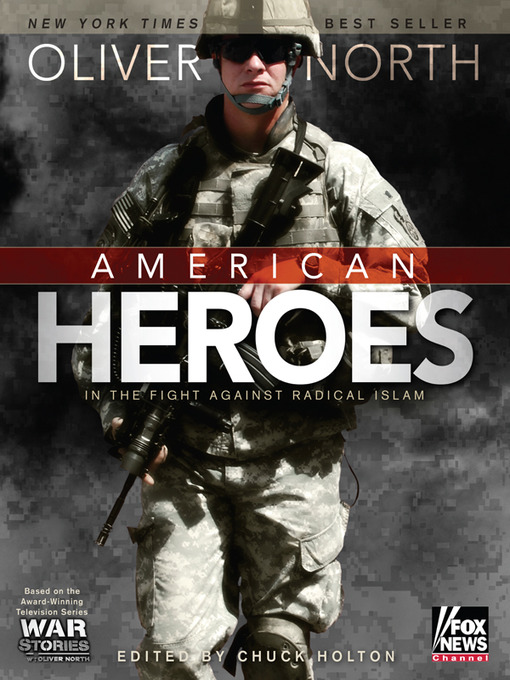 Title details for American Heroes by Oliver North - Available